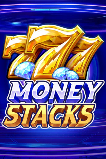 Бесплатная версия игры Money Stacks | Champion Slots 