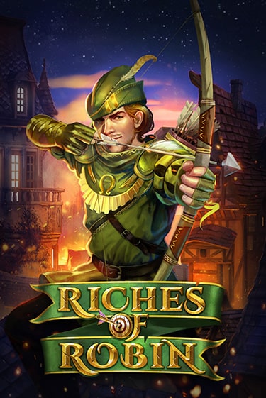 Бесплатная версия игры Riches Of Robin | Champion Slots 