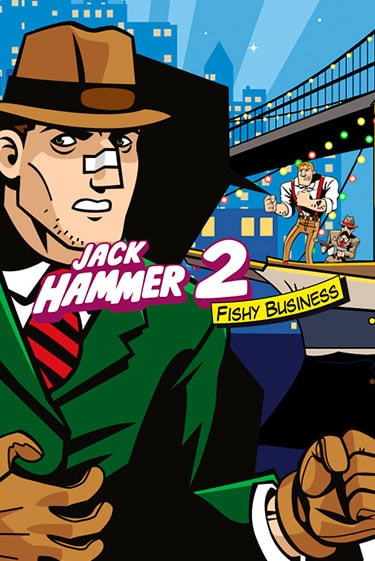 Бесплатная версия игры Jack Hammer 2™: Fishy Business | Champion Slots 